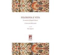 Filosofia e vita. In memoria di Pasquale Salvucci a cento anni dalla nascita