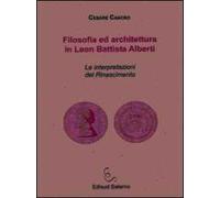 Filosofia ed architettura in Leon Battista Alberti. Le interpretazioni del Rinascimento