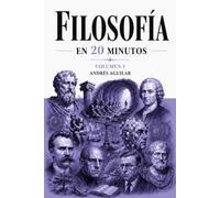 Filosofía en 20 minutos: Volumen 1