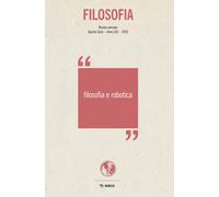 Filosofia. Filosofia e robotica (2020) - AA.VV.