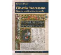 Filosofia francescana - [Edizioni Biblioteca Francescana]