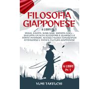 Filosofia Giapponese: 4 libri in 1 - Yumi Takeuchi - Independently, 2021
