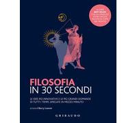 Filosofia in 30 secondi