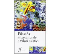 Filosofia interculturale e valori asiatici