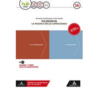 Filosofia. la ricerca della conoscenza. Per le Scuole superiori. Con e-book. Con espansione online. Con Libro: Filosofia per tutti (Vol. 3A-3B)