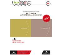 Filosofia. la ricerca della conoscenza. Per le Scuole superiori. Con Libro: Filosofia per tutti (Vol. 1A-1B)