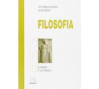 Filosofia. L'essere e la parola (Vol. 1)
