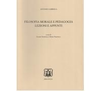Filosofia morale e pedagogia. Lezioni e appunti [Hardcover] [Feb 11, 2026] Labri