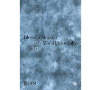 Filosofia morale-Moral philosophy (2024). Ediz. bilingue. Vol. 1