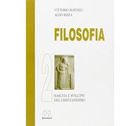 Filosofia. Nascita e sviluppo del Cristianesimo (Vol. 2)