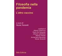 Filosofia nella pandemia. L'altro vaccino