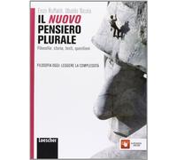 Filosofia oggi: leggere la complessità. Per i Licei e gli Ist. magistrali. Con espansione online