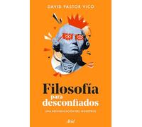 Filosofía para desconfiados: Una reivindicación del nosotros
