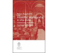 Filosofia, storiografia e vita civile. L'eclettismo francese tra Cousin e Bergson