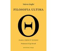 Filosofia ultima. Fama crescit eundo