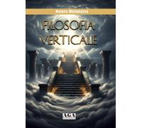 Filosofia verticale - [AGA Editrice (Cusano Milanino)]