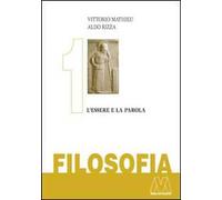 Filosofia. L'essere e la parola (Vol. 1)
