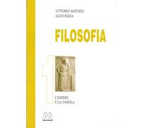 Filosofia. Vol. 1: l'Essere e la Parola - [Marcovalerio]