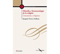 Filosofia y Fenomenologia De La Religion
