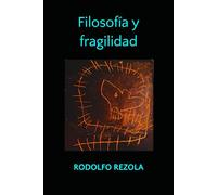 Filosofía y fragilidad