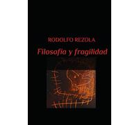 Filosofía y fragilidad