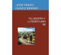 FILOSOFÌA Y LITERATURA 10