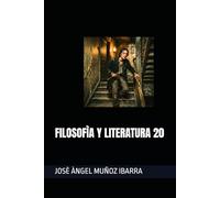 FILOSOFÌA Y LITERATURA 20