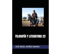 FILOSOFÌA Y LITERATURA 22