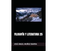 FILOSOFÌA Y LITERATURA 25