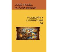 FILOSOFÌA Y LITERATURA 34