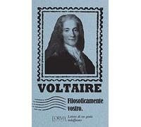 Filosoficamente vostro. Lettere di un genio indaffarato