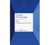 Filosofie del linguaggio. Storie, autori, concetti
