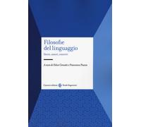 Filosofie del linguaggio. Storie, autori, concetti - 2016 - Caroc