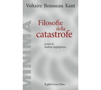 Filosofie della catastrofe - 2022 - Raffaello Cortina Editore