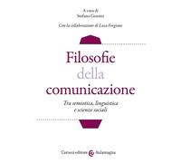 Filosofie della comunicazione. Tra semiotica, linguistica e scienze sociali [Pap