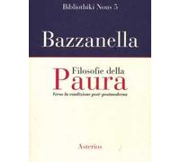 Filosofie della paura. Verso la condizione post-postmoderna
