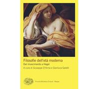 Filosofie dell'età moderna. Dal rinascimento a Hegel