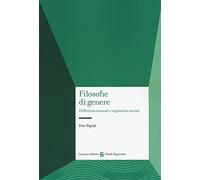 Filosofie di genere. Differenza sessuale e ingiustizie sociali