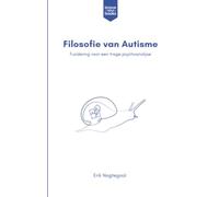 Filosofie van Autisme: Fundering voor een trage psychoanalyse