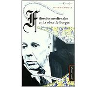 Filósofos medievales en la obra de Borges