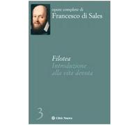 Filotea. Introduzione alla vita devota