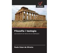 Filozofia i teologia: wprowadzenie do Hansa Ursa von Balthasara