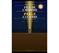 Fils de l'Homme Parle à la Terre
