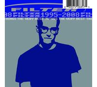Filter The Very Best Things 1995-2008 (CD)