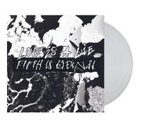 Filth Is Eternal Love Is A Lie Filth Is Eternal (Vinyl LP)