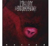 Filthy Christians - Nailed