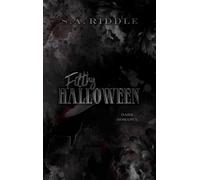 Filthy Halloween: Eine Dark Romance Novelle: 1