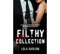 Filthy Little Collection (Volume 1): Six Filthy Forbidden Age-Gap Erotica Short Stories
