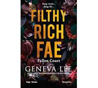 Filthy Rich Fae - Tome 02: Filthy Rich Fae Tome 2