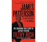 Filthy Rich: The Shocking True Story of Jeffrey Epstein - The Billionaire’s Sex Scandal